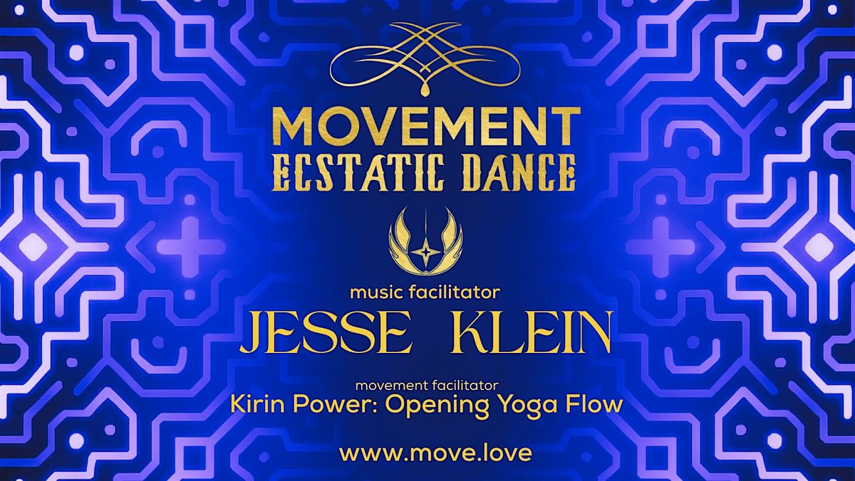 MOVEMENT Ecstatic Dance SF \/\/ JESSE KLEIN