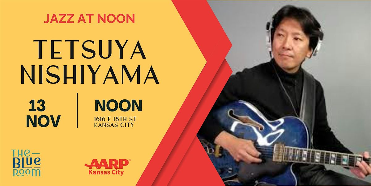 Jazz At Noon: Tetsuya Nishiyama