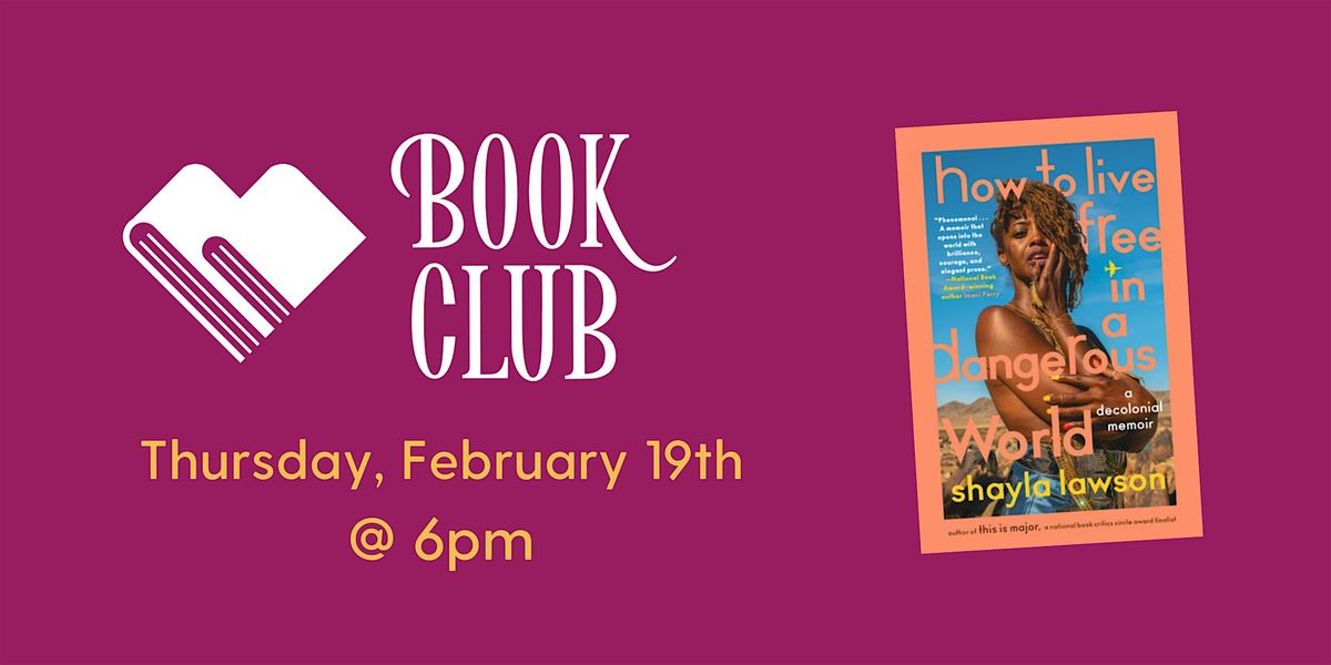 Bookery Book Club: How to Live Free in a Dangerous World