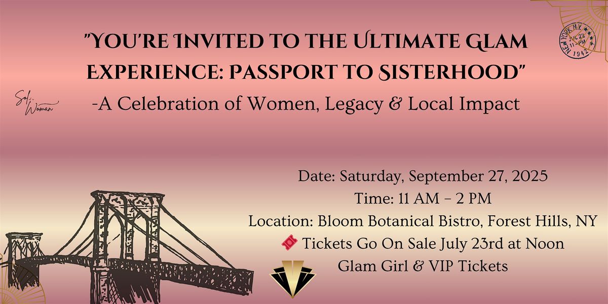 Passport to Sisterhood \u2013 A year of community, sisterhood, and fun!
