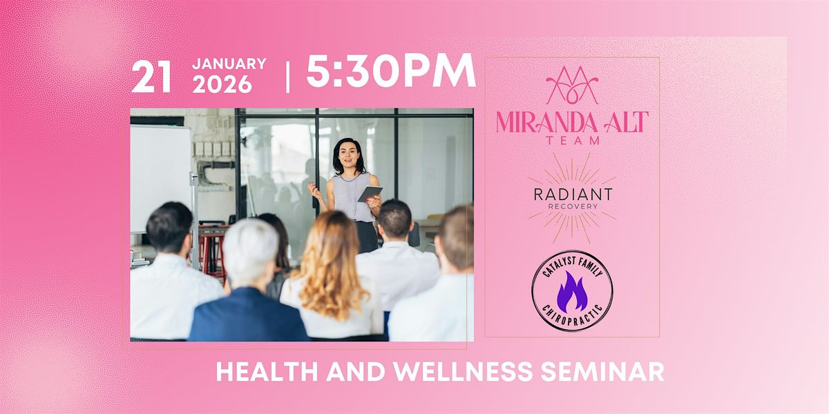 Health and Wellness Seminar