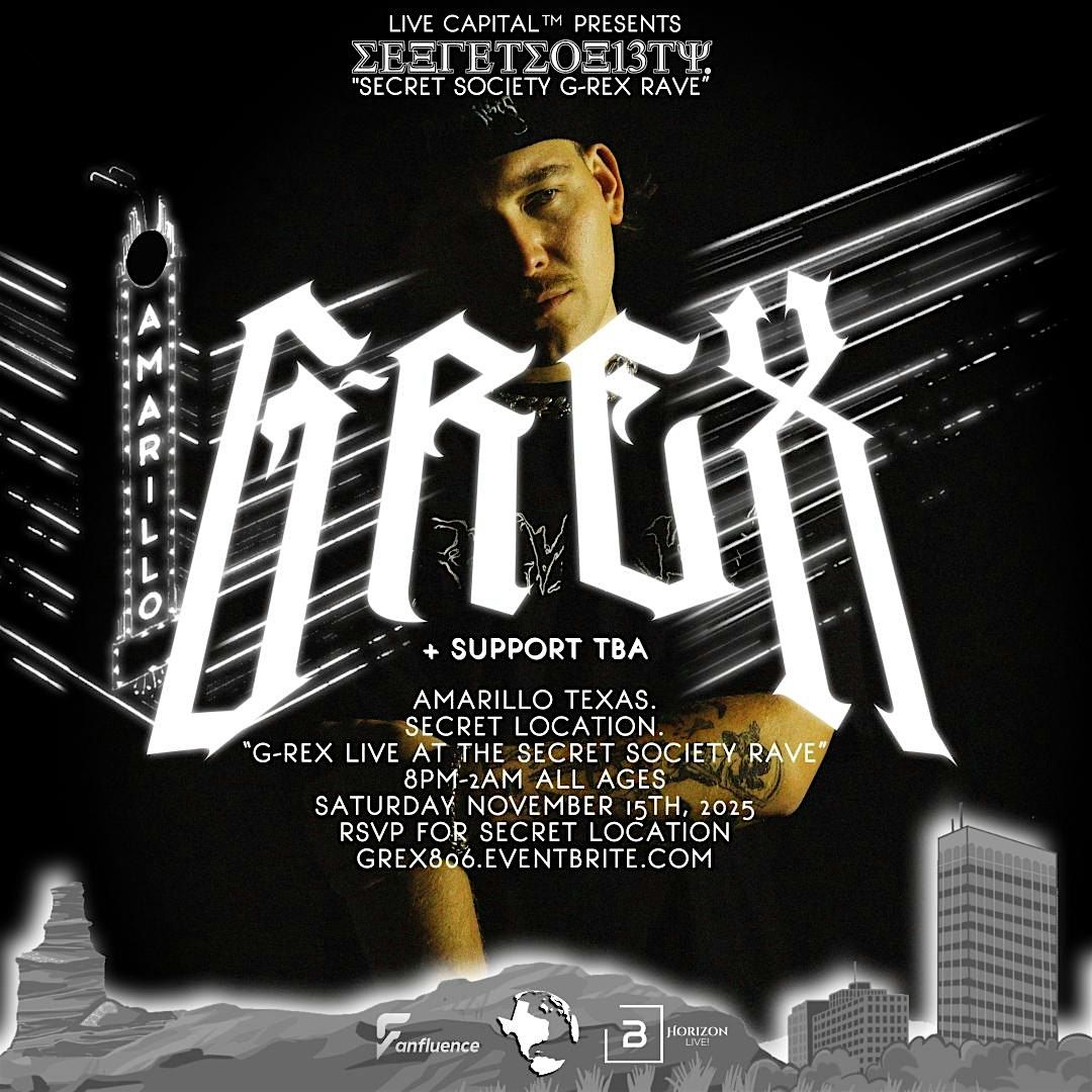 SECRET SOCIETY G-REX RAVE