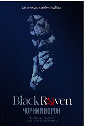 Screening of Black Raven- the genocide of Ukrainians by starvation