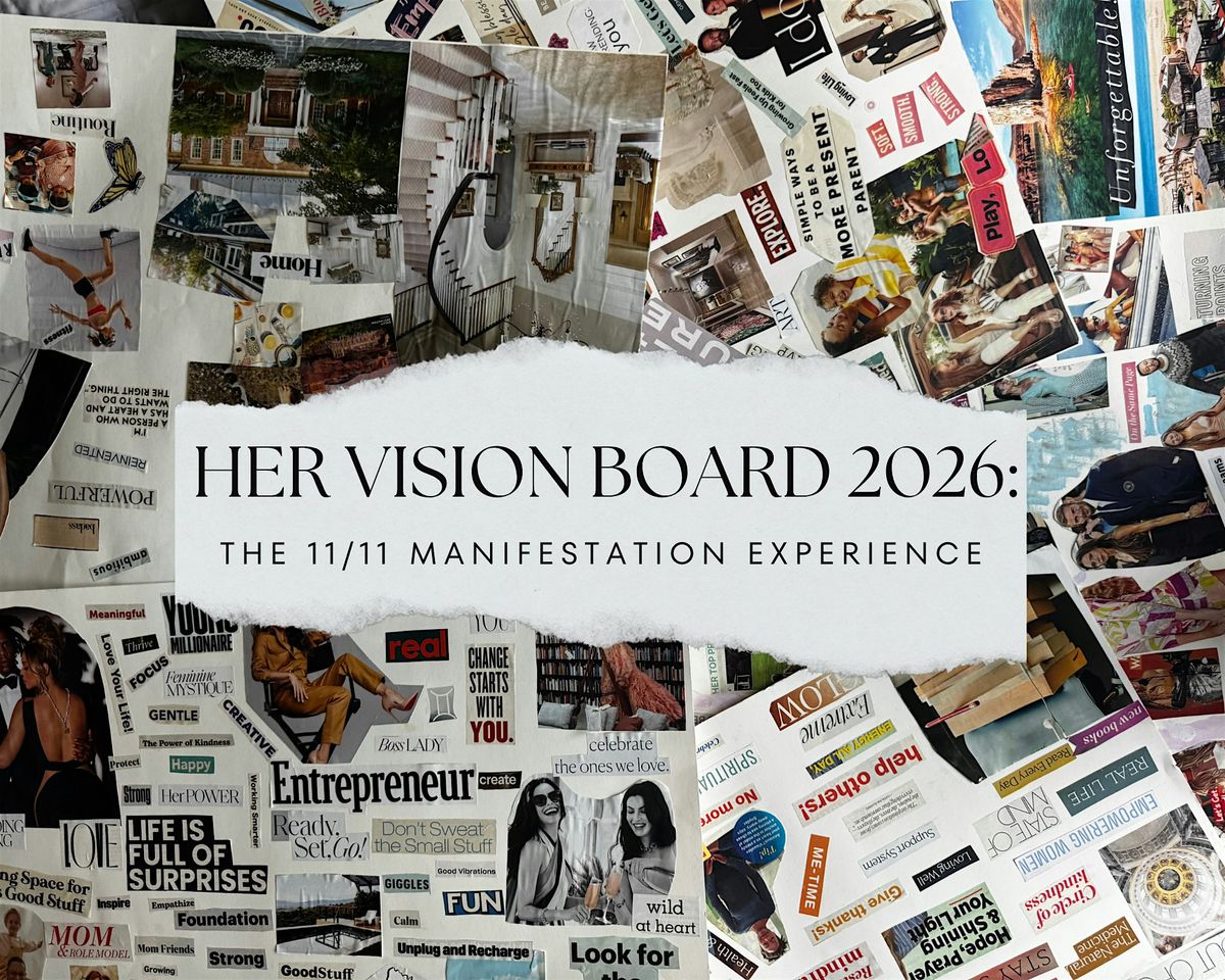 Her Vision Board 2026: 11\/11 Manifestation Night