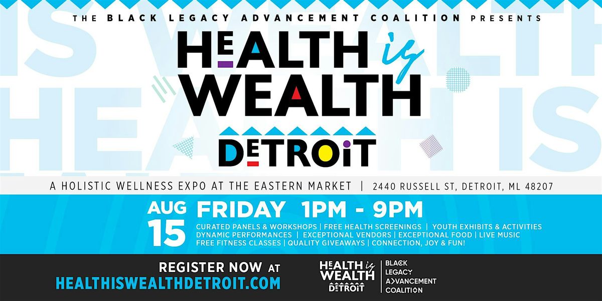 Health Is Wealth Detroit 2025