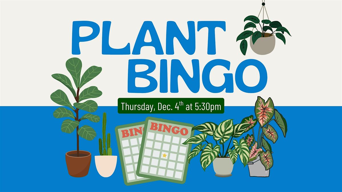 Plant Bingo Night at Bentley Ridge!