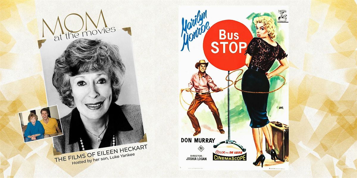 MOM AT THE MOVIES: Bus Stop