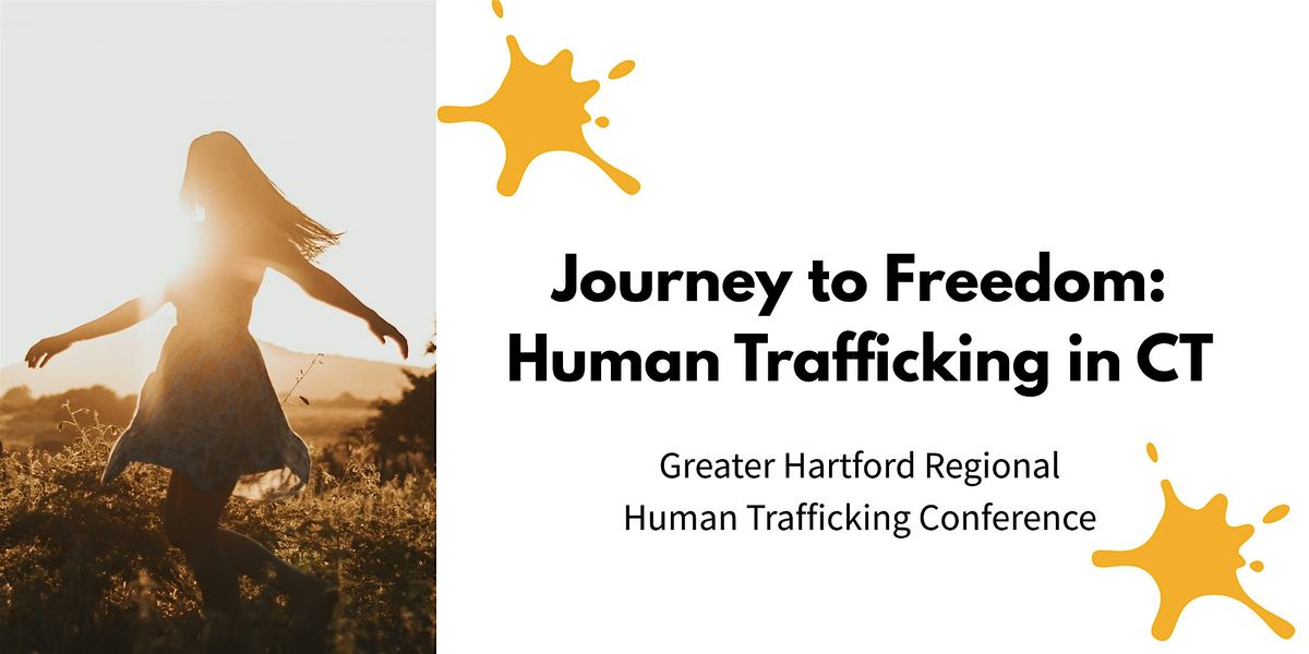 Journey to Freedom - Human Trafficking in CT