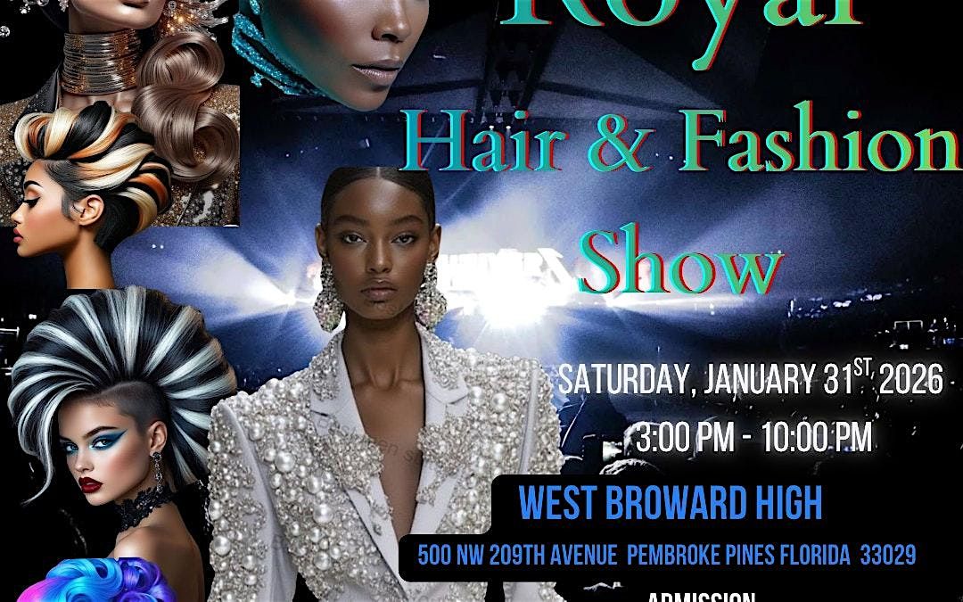 Royal Hair and Fashion Show