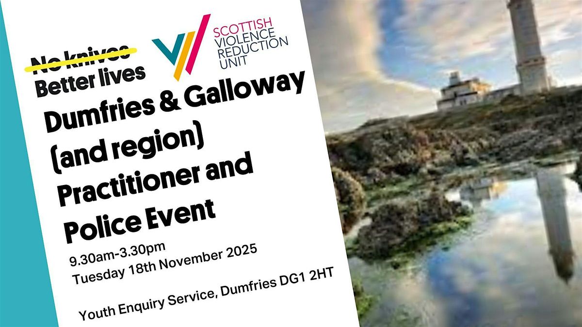 NKBL & SVRU | Regional Practitioner Day - Dumfries and Galloway