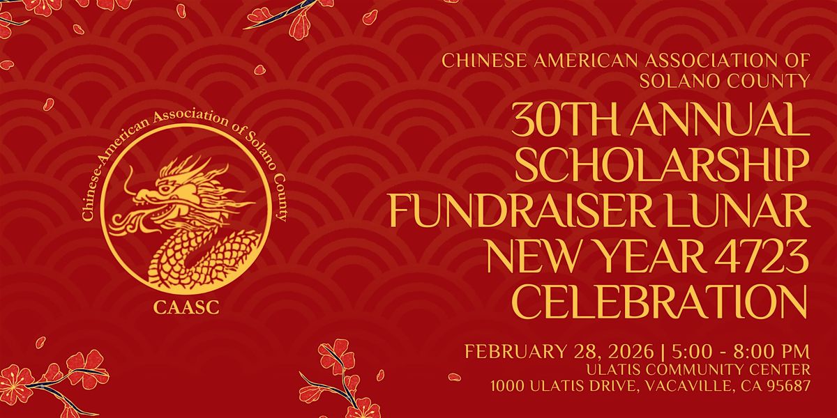 CAASC 30th Annual Scholarship Fundraiser - Lunar New Year 2026