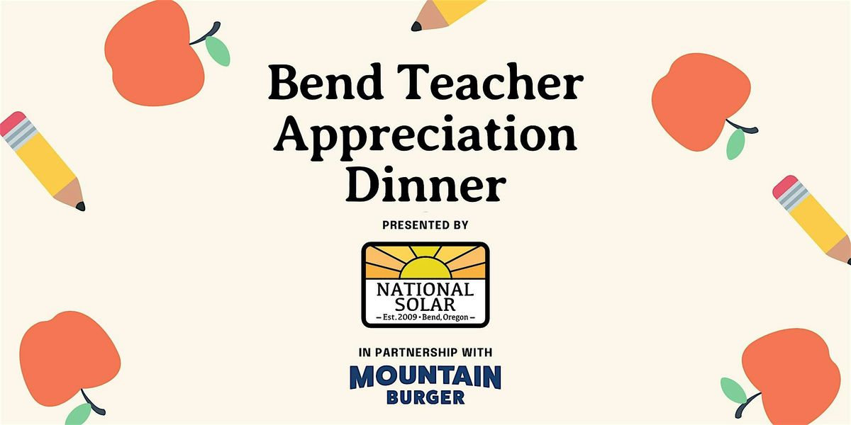 Bend Teacher Appreciation Dinner