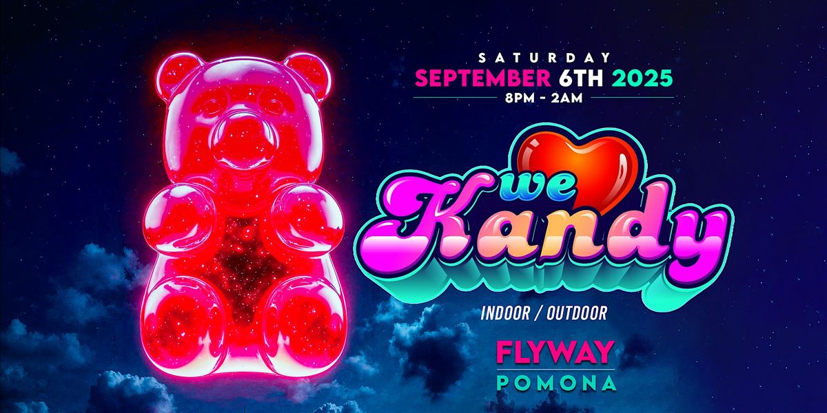 We Love Kandy - Pomona
