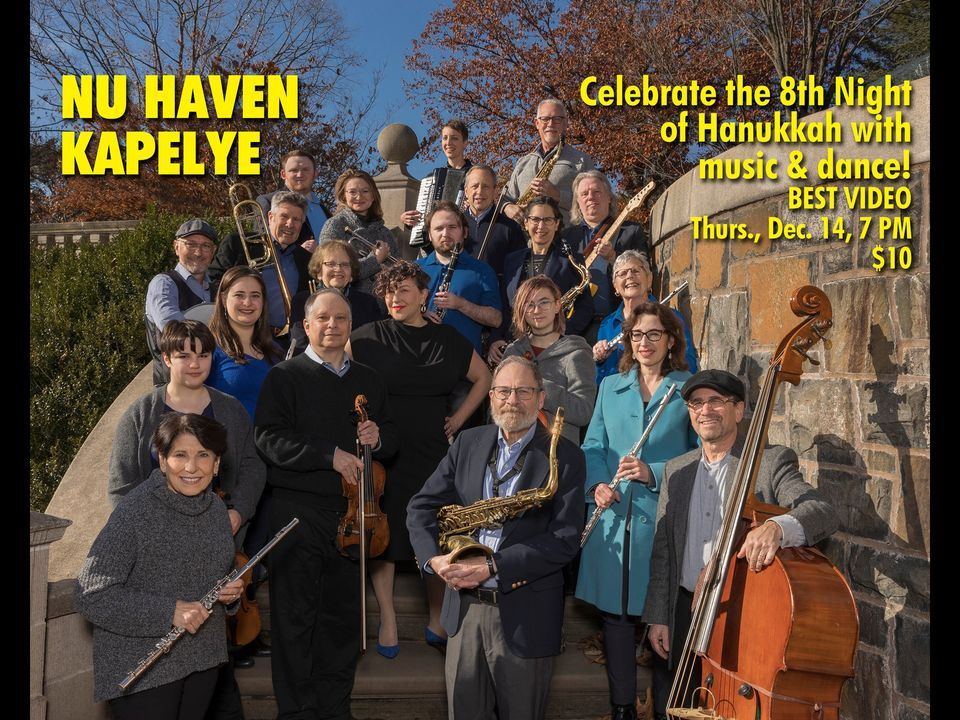 Celebrate The Eighth Night Of Hanukkah With Nu Haven Kapelye At Best ...