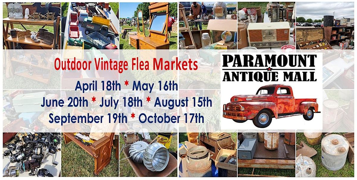 Paramount Antique Mall Outdoor Vintage Flea Markets