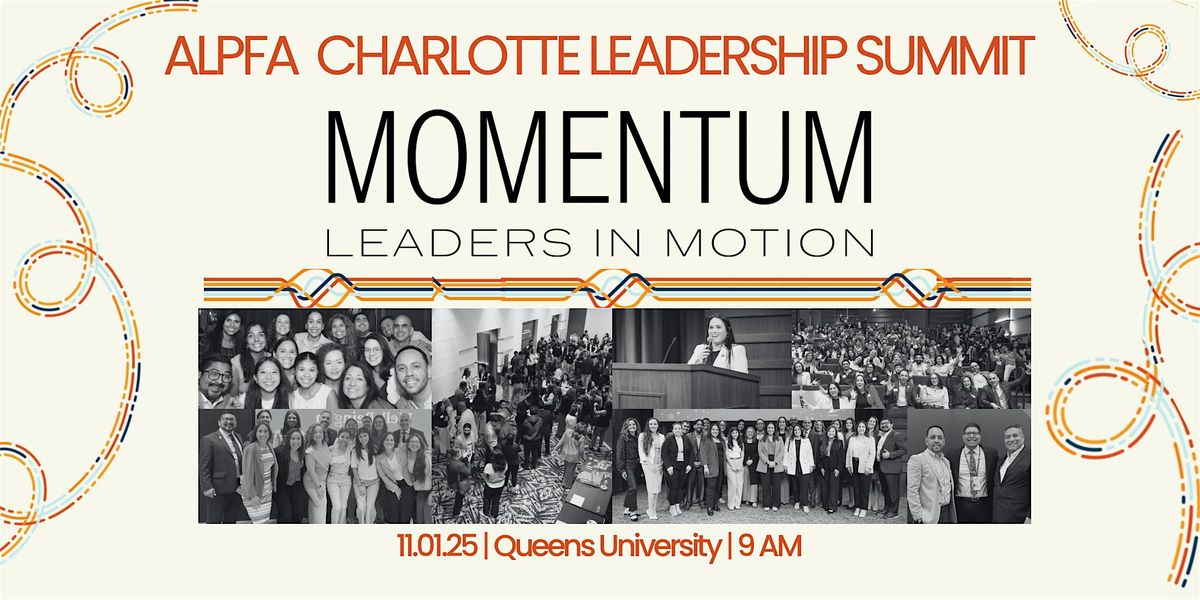 ALPFA Charlotte Leadership Summit
