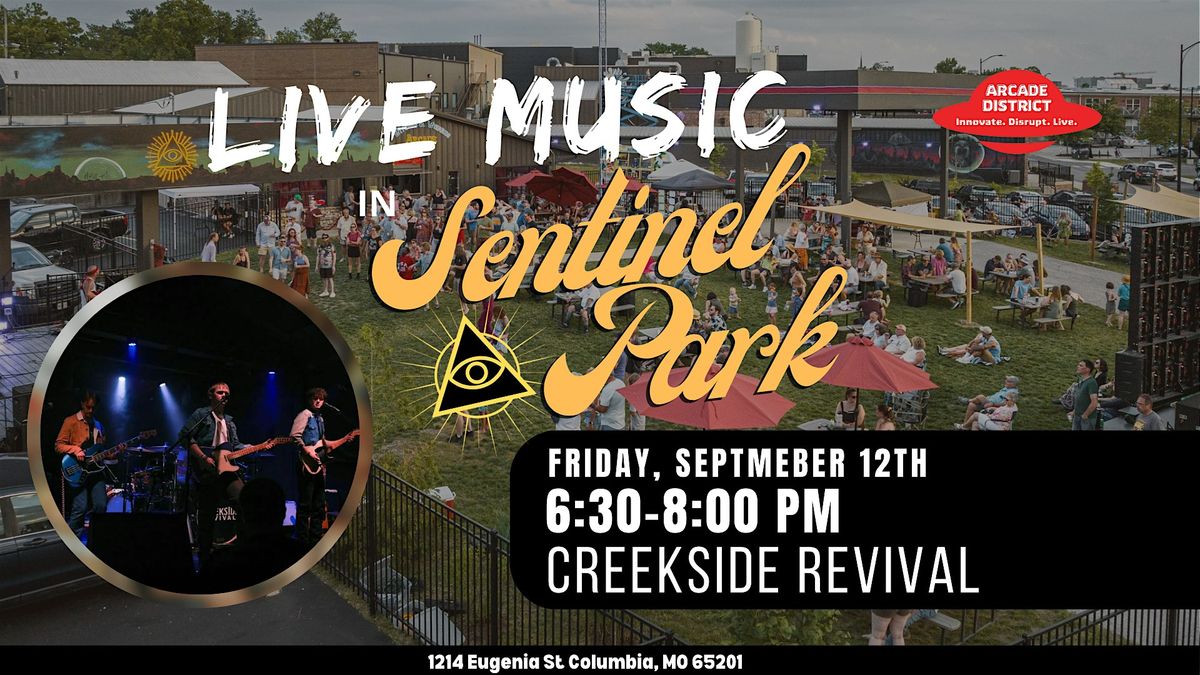 Creekside Revival | Live at Sentinel Park