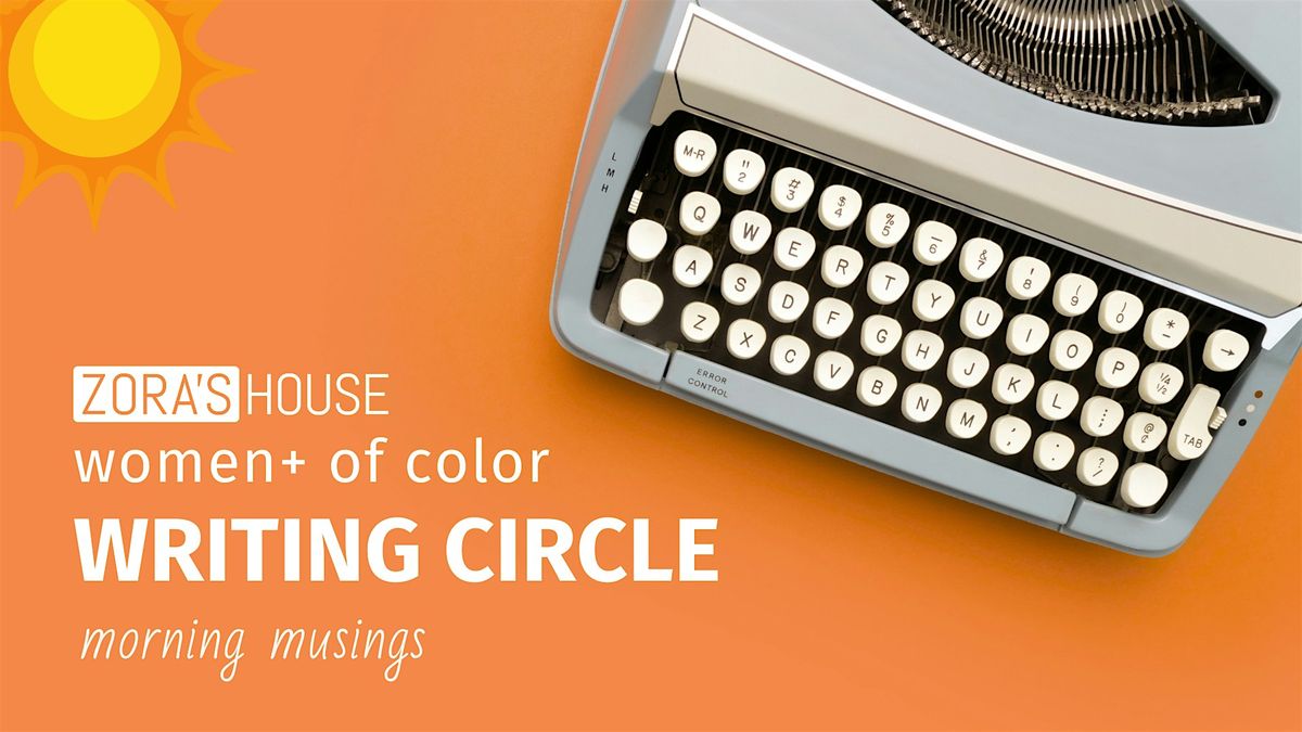 WOC Writing Circle: Morning Musings