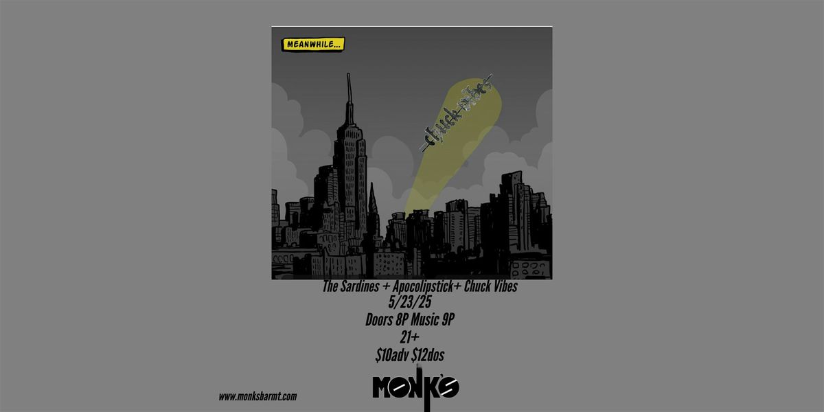 The Sardines + Apocolipstick + Chuck Vibes