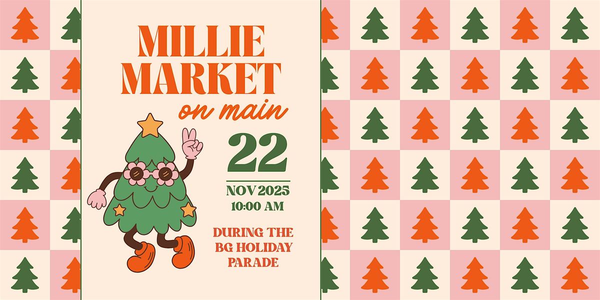 Millie Market on Main - Holiday Market
