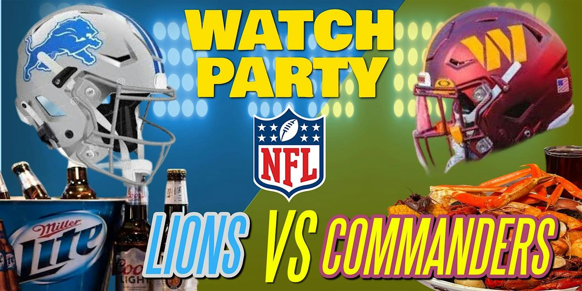 Lions vs Commanders!! - Watch Party at The Revel!