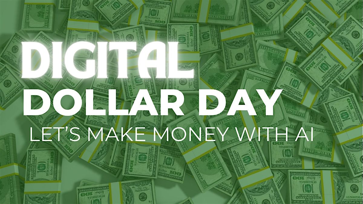 Digital Dollar Day Workshop