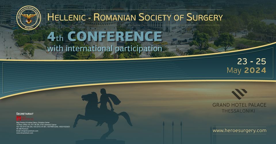 4th Conference of the Hellenic Romanian Society of Surgery