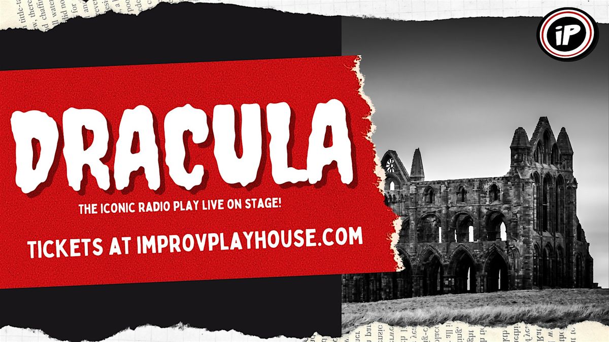 Dracula - a Chilling Radio Play!