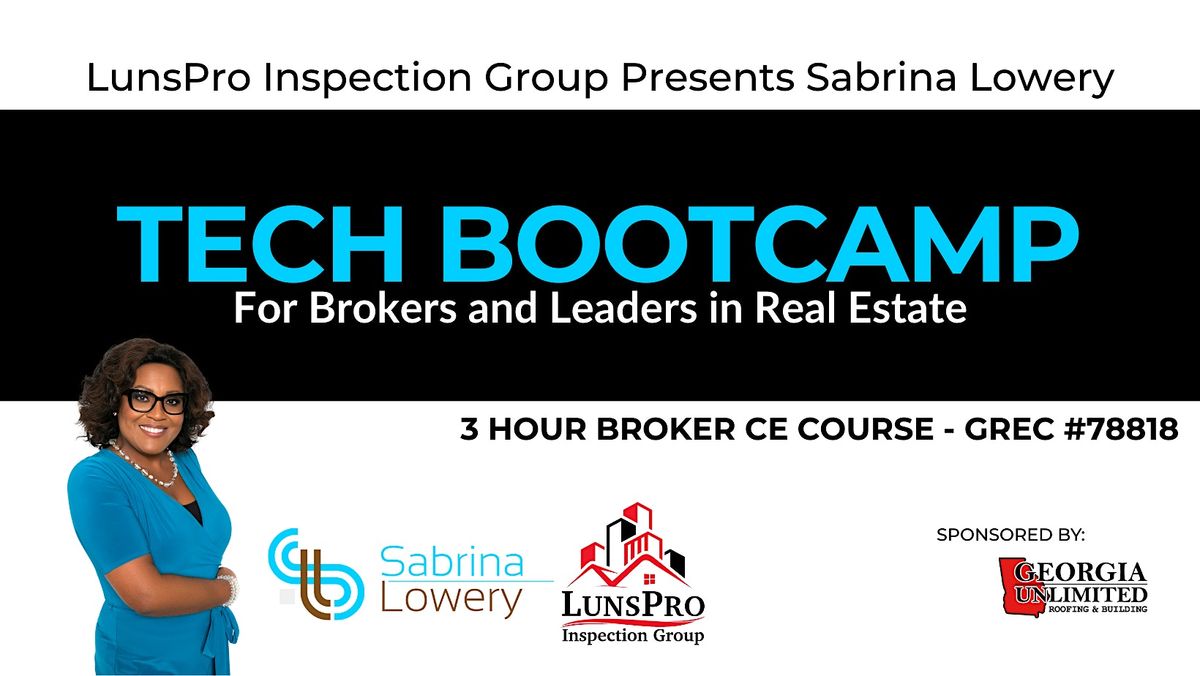 Tech Bootcamp for Brokers & Leaders in Real Estate