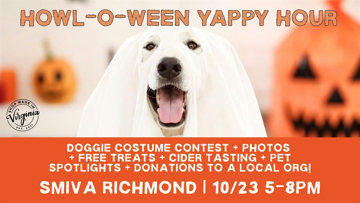 HOWL-O-WEEN YAPPY HOURS w\/ SMIVA
