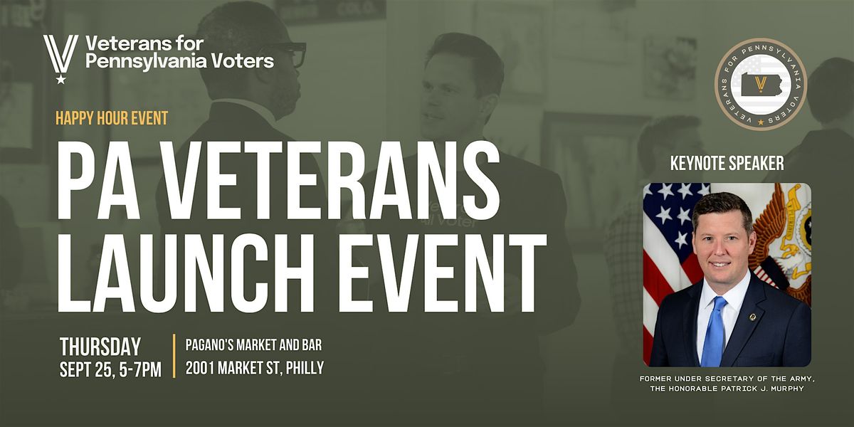 Veterans for Pennsylvania Voters Launch Event