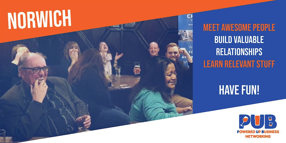 Norwich - Powered Up Business Networking - November 2025