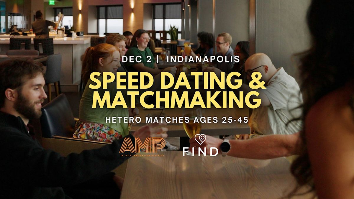 Speed Dating for Singles Ages 25-45 | Downtown Indianapolis