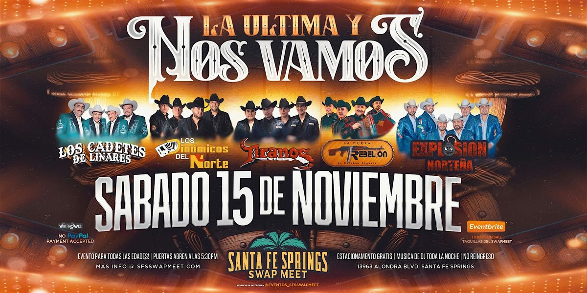 La Ultima Y Nos Vamos con Los Cadetes De Linares, Los Dinamicos Del Norte