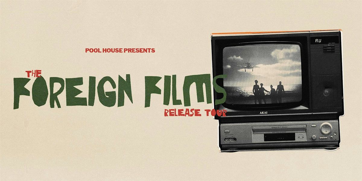Pool House Foreign Films Release Tour - Whammy Bar, Auckland