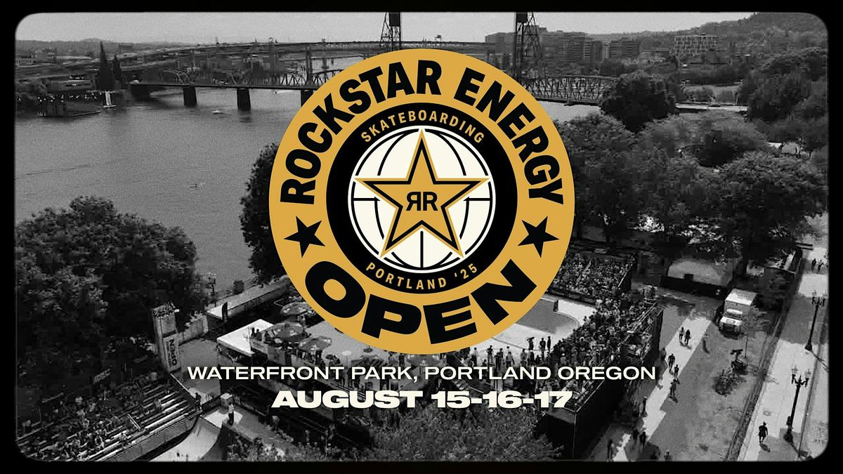 Rockstar Energy Open PDX, VIP Tickets | Aug 15-17