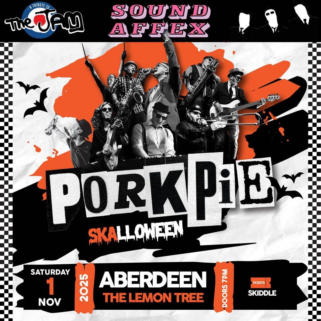 PorkPie & Sound Affex (The Jam) at The Lemon Tree, Aberdeen