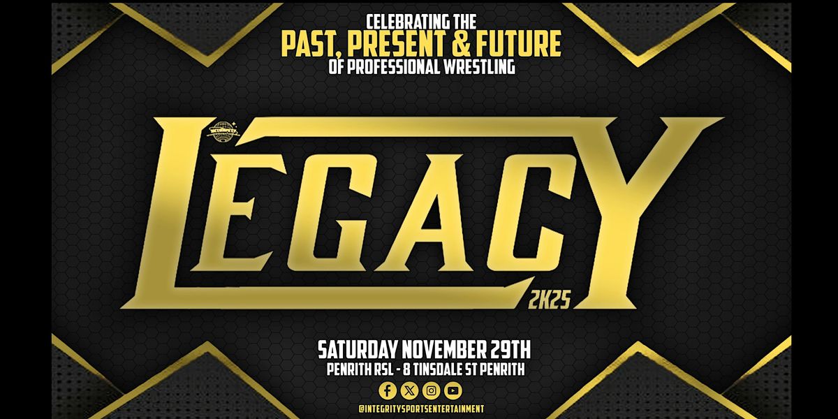 Live Pro Wrestling: LEGACY '25|Penrith RSL