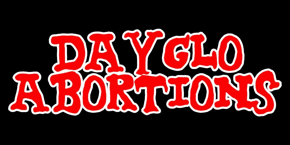 Dayglo Abortions