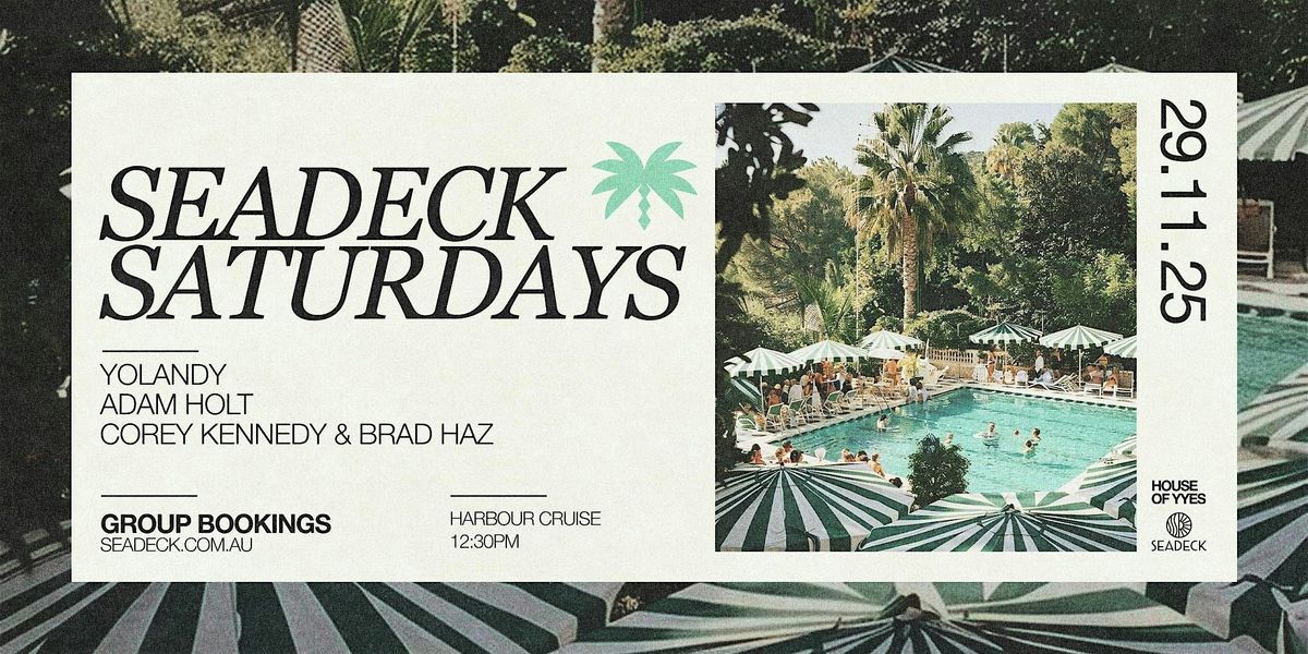 SEADECK SATURDAYS x YOLANDY