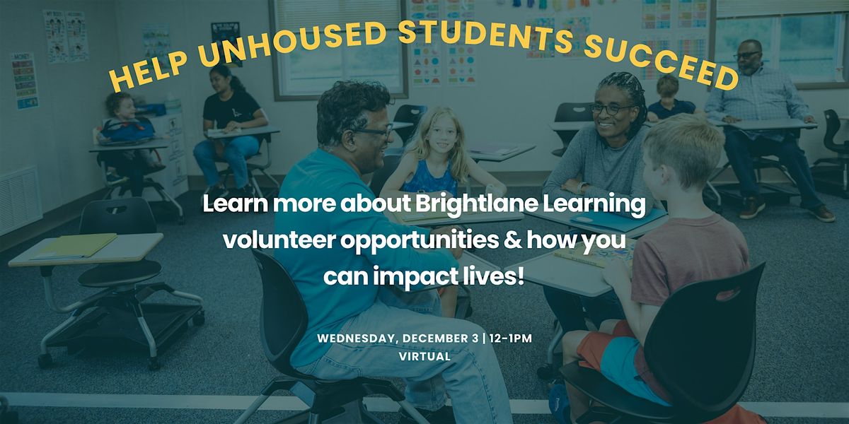 Get Involved: Virtual Volunteer Info Session with Brightlane Learning