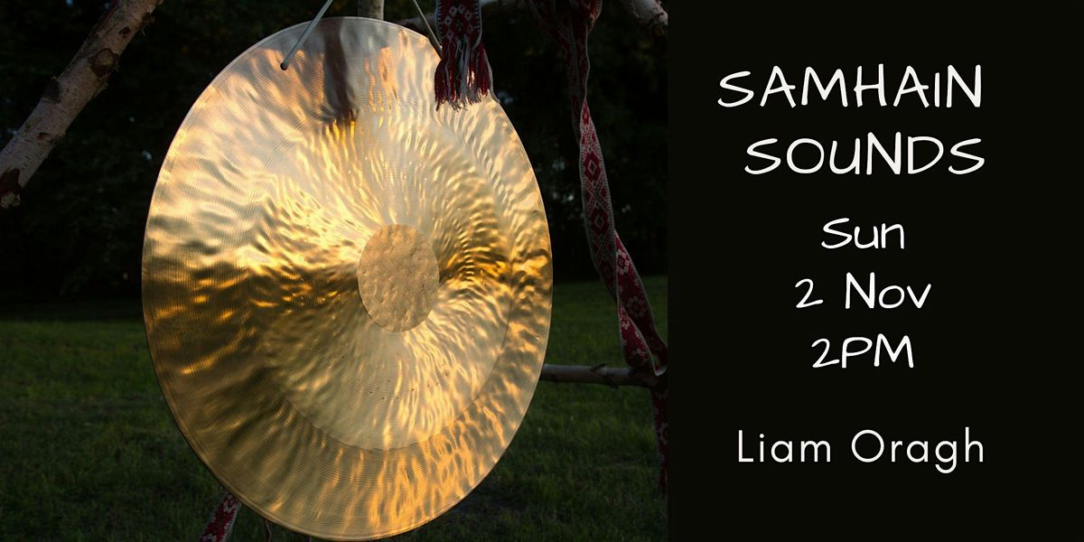 SAMHAIN SOUNDS - Sound Healing Immersion