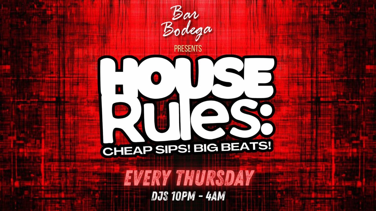 House Rules: Cheap Sips! Big Beats! - Liverpool Freshers Week Launch Party!!