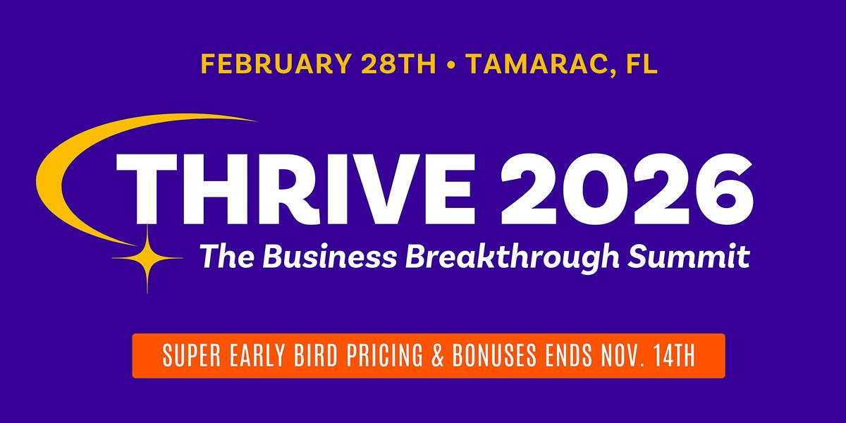 Thrive 2026: The Business Breakthrough Summit