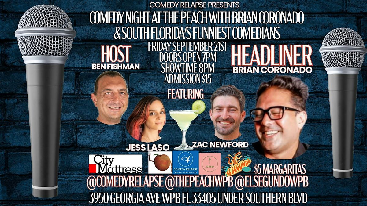COMEDY NIGHT AT THE PEACH WITH BRIAN CORONADO AND CO.