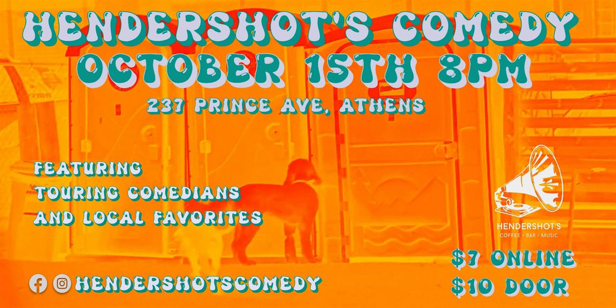 Hendershot's Comedy October 15th