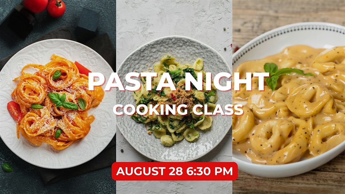 Pasta Night - A Hands-on Pasta Making Experience
