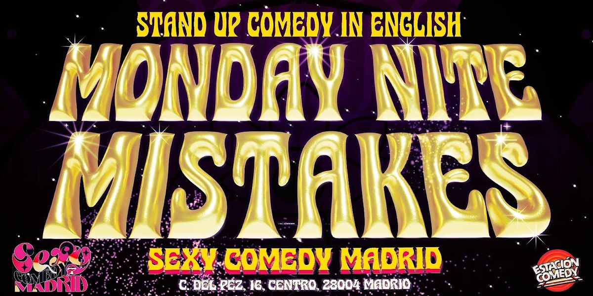 MONDAY NITE MISTAKES- Stand Up Comedy in English!