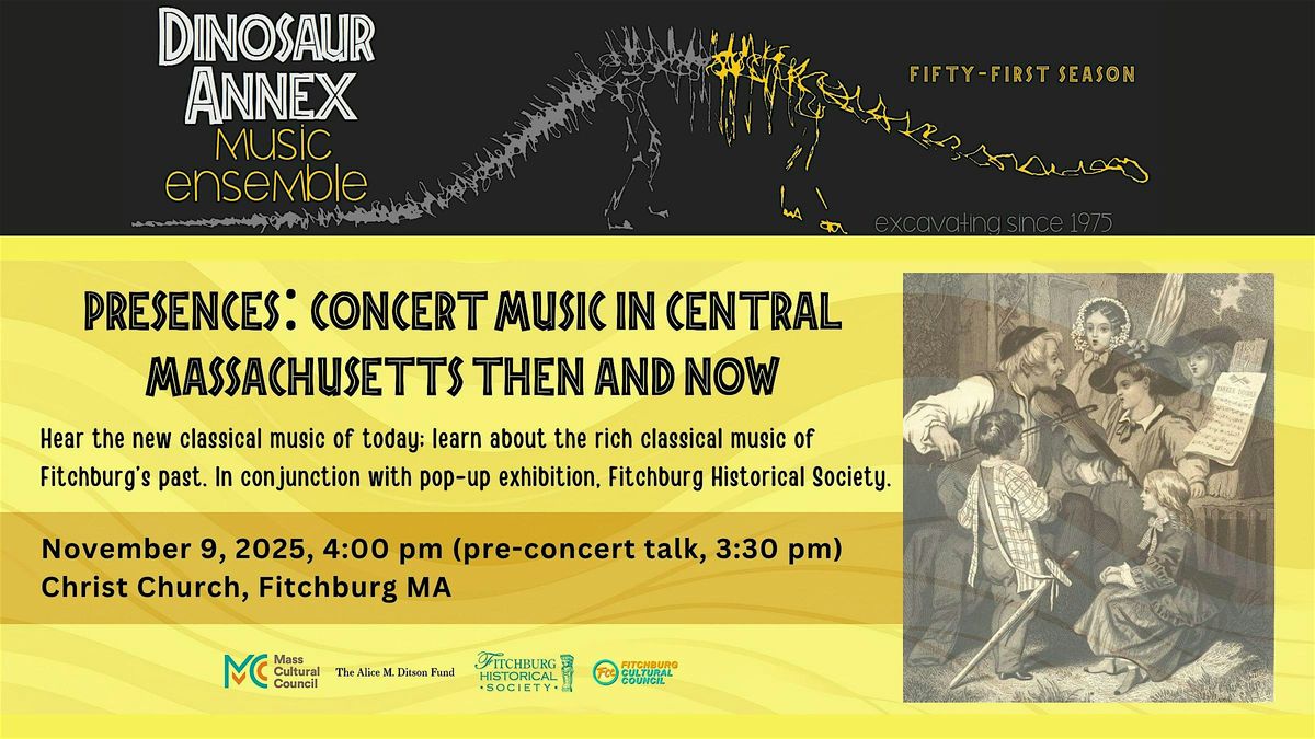 Presences: Concert Music in Central Massachusetts Then and Now