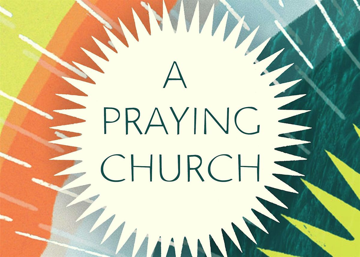 A Praying Church Seminar - Winter Haven, FL